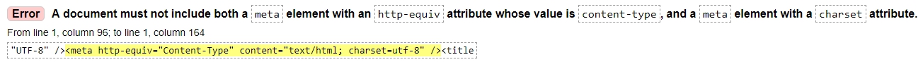 Error A document must not include both a meta element with an http-equiv attribute whose value is content-type and a meta element with a charset attribute