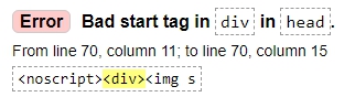 Error Bad start tag in div in head